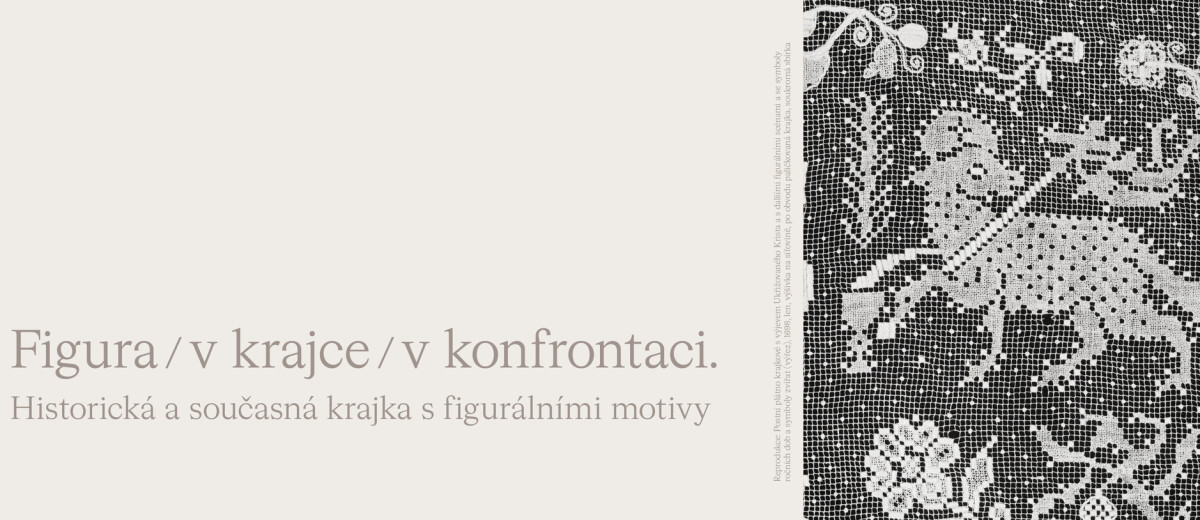 Výstava Figura / v krajce / v konfrontaci.